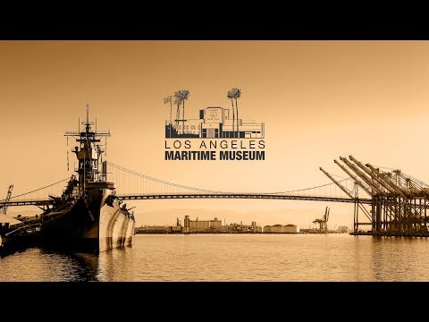 Welcome to the Los Angeles Maritime Museum!